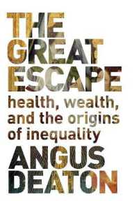 アンガス・ディートン『大脱出：健康、お金、格差の起原』（原書）<br>The Great Escape : Health, Wealth, and the Origins of Inequality