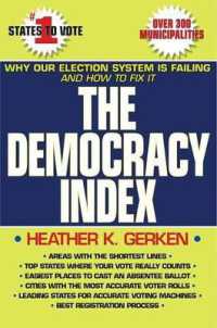 米国選挙制度の問題改善<br>The Democracy Index : Why Our Election System Is Failing and How to Fix It