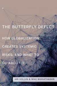 グローバル化とシステミック・リスク<br>The Butterfly Defect : How Globalization Creates Systemic Risks, and What to Do about It