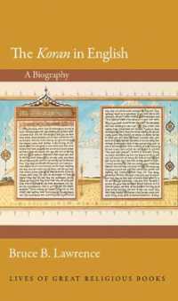 英訳コーランの歴史（偉大な宗教書の歴史）<br>The Koran in English : A Biography (Lives of Great Religious Books)