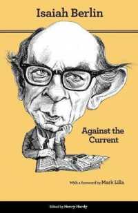 バーリン著／流れに抗して：思想史論集（新版）<br>Against the Current : Essays in the History of Ideas - Second Edition （2ND）