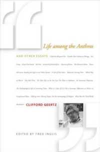 クリフォード・ギアツ寄稿文集<br>Life among the Anthros and Other Essays