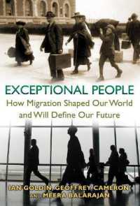 国際移住の効用と将来性<br>Exceptional People : How Migration Shaped Our World and Will Define Our Future