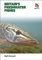 Britain's Freshwater Fishes (Wildguides of Britain & Europe)