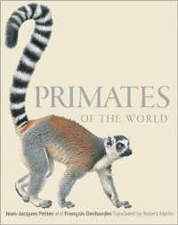 世界の霊長類：図解ガイド<br>Primates of the World : An Illustrated Guide