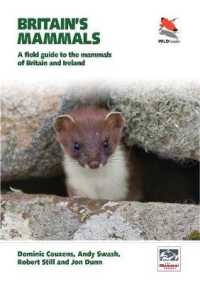 Britain's Mammals : A Field Guide to the Mammals of Britain and Ireland (Wildguides)