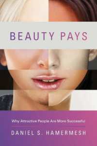 『美貌格差：生まれつき不平等の経済学』(原書)<br>Beauty Pays : Why Attractive People Are More Successful