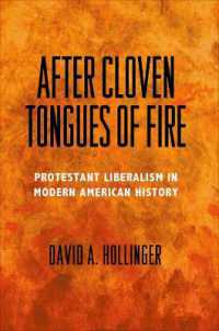 After Cloven Tongues of Fire : Protestant Liberalism in Modern American History