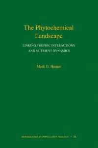 The Phytochemical Landscape : Linking Trophic Interactions and Nutrient Dynamics (Monographs in Population Biology)