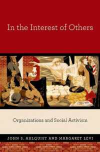 他者の利益のために：組織と社会運動<br>In the Interest of Others : Organizations and Social Activism