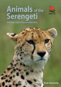 Animals of the Serengeti : And Ngorongoro Conservation Area (Wildguides)