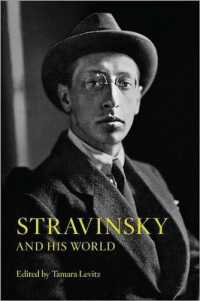 ストラヴィンスキーとその世界<br>Stravinsky and His World (The Bard Music Festival)