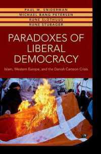 リベラル・デモクラシーのパラドックス：デンマークのイスラーム風刺漫画の事例<br>Paradoxes of Liberal Democracy : Islam, Western Europe, and the Danish Cartoon Crisis
