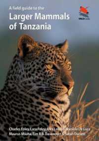 A Field Guide to the Larger Mammals of Tanzania (Wildguides)