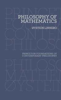 数学の哲学（プリンストン現代哲学の基礎）<br>Philosophy of Mathematics (Princeton Foundations of Contemporary Philosophy)