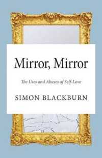 サイモン・ブラックバーン著／鏡よ鏡：自己愛の利用と乱用<br>Mirror, Mirror : The Uses and Abuses of Self-Love