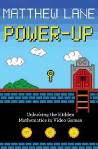 ビデオ・ゲームの数学<br>Power-Up : Unlocking the Hidden Mathematics in Video Games