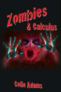 コリン・アダムズ『ゾンビ対数学　数学なしでは生き残れない』（原書）<br>Zombies and Calculus