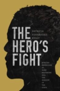 The Hero's Fight : African Americans in West Baltimore and the Shadow of the State