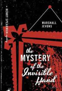 The Mystery of the Invisible Hand : A Henry Spearman Mystery