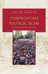 政治的イスラームとの対決：西洋の過去からの６つの教訓<br>Confronting Political Islam : Six Lessons from the West's Past