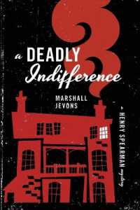 A Deadly Indifference : A Henry Spearman Mystery