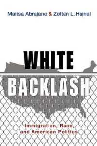 White Backlash : Immigration, Race, and American Politics