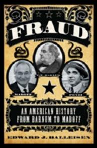 Fraud : An American History from Barnum to Madoff -- Hardback