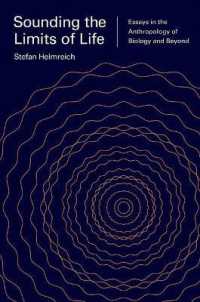 生物学の人類学：自然と文化の境界への挑戦<br>Sounding the Limits of Life : Essays in the Anthropology of Biology and Beyond (Princeton Studies in Culture and Technology)