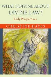 神の法における神とはどのようなものか：古代の視座<br>What's Divine about Divine Law? : Early Perspectives