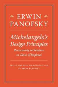 パノフスキー著／ミケランジェロのデザイン原理：特にラファエロに関連して（英訳）<br>Michelangelo's Design Principles, Particularly in Relation to Those of Raphael