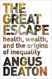 アンガス・ディートン『大脱出：健康、お金、格差の起原』（原書）<br>The Great Escape : Health, Wealth, and the Origins of Inequality