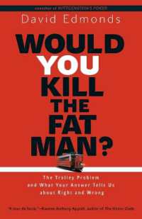 『太った男を殺しますか？ 　「トロリ－問題」が教えてくれること 』(原書)<br>Would You Kill the Fat Man? : The Trolley Problem and What Your Answer Tells Us about Right and Wrong