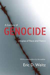 ジェノサイドの世紀：人種のユートピアと国家（新版・著者新序文付）<br>A Century of Genocide : Utopias of Race and Nation - Updated Edition （Updated）