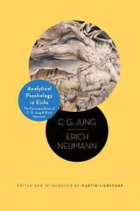 C. G. ユング、Ｅ．ノイマン往復書簡集<br>Analytical Psychology in Exile : The Correspondence of C. G. Jung and Erich Neumann (Philemon Foundation Series)