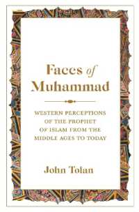 ムハンマドを西洋はどう見たか：中世から現在にいたる変遷<br>Faces of Muhammad : Western Perceptions of the Prophet of Islam from the Middle Ages to Today