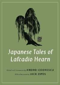 ラフカディオ・ハーン日本物語集<br>Japanese Tales of Lafcadio Hearn (Oddly Modern Fairy Tales)