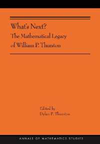 What's Next? : The Mathematical Legacy of William P. Thurston (Annals of Mathematics Studies)