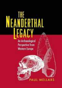 The Neanderthal Legacy : An Archaeological Perspective from Western Europe