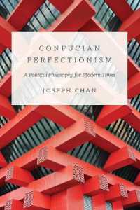 Confucian Perfectionism : A Political Philosophy for Modern Times (The Princeton-china Series)