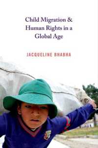 グローバル時代における児童の移住と人権<br>Child Migration and Human Rights in a Global Age (Human Rights and Crimes against Humanity)
