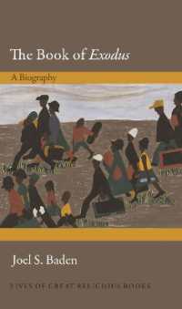 出エジプト記（偉大な宗教書の歴史）<br>The Book of Exodus : A Biography (Lives of Great Religious Books)