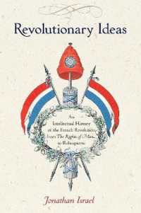 ジョナサン・イスラエル著／フランス革命の思想史<br>Revolutionary Ideas : An Intellectual History of the French Revolution from the Rights of Man to Robespierre