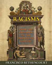 人種主義の世界史：十字軍から２０世紀まで<br>Racisms : From the Crusades to the Twentieth Century