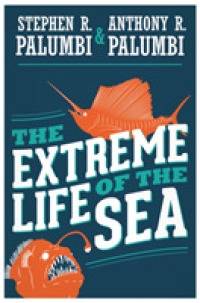 海水生態系の驚異<br>The Extreme Life of the Sea （Reprint）