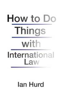 世界政治における法の支配<br>How to Do Things with International Law