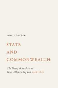 国家と連邦：近代初期イングランドにおける国家論1549-1640年<br>State and Commonwealth : The Theory of the State in Early Modern England, 1549-1640