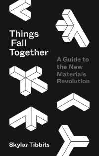 MIT自己組立ラボから案内する新材料革命<br>Things Fall Together : A Guide to the New Materials Revolution
