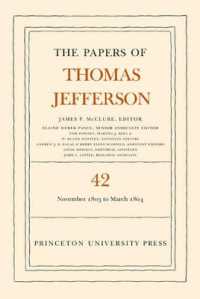 The Papers of Thomas Jefferson, Volume 42 : 16 November 1803 to 10 March 1804 (The Papers of Thomas Jefferson)