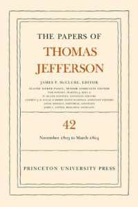 The Papers of Thomas Jefferson, Volume 42 : 16 November 1803 to 10 March 1804 (The Papers of Thomas Jefferson)